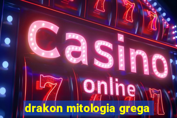 drakon mitologia grega